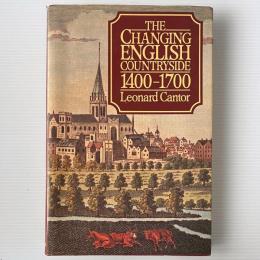 The Changing English Countryside, 1400-1700