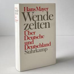 Wendezeiten: Über Deutsche und Deutschland