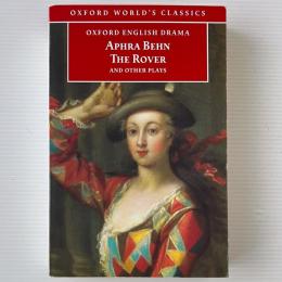 The Rover and Other Plays