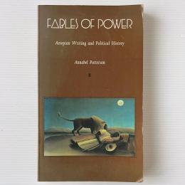 Fables of Power: Aesopian Writing and Political History