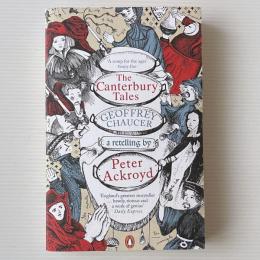 The Canterbury Tales: A retelling by Peter Ackroyd
