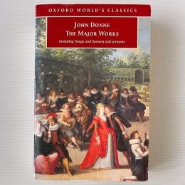 John Donne - The Major Works