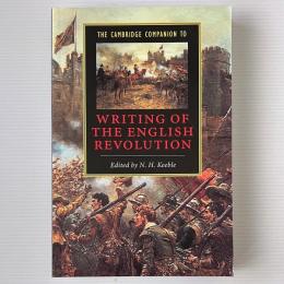 The Cambridge Companion to Writing of the English Revolution
