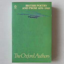 British Poetry and Prose, 1870-1905