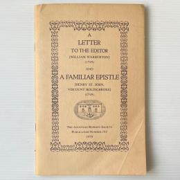 A Letter to the Editor of the Letters on The Spirit of Patriotism, &c. (1749), and A Familiar Epistle to the Most Impudent Man Living (1749)