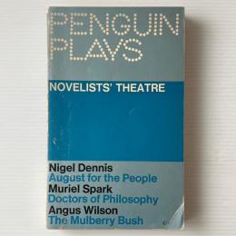 Novelists' Theatre: Dennis, Spark, Wilson