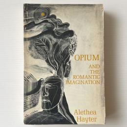 Opium and the Romantic Imagination