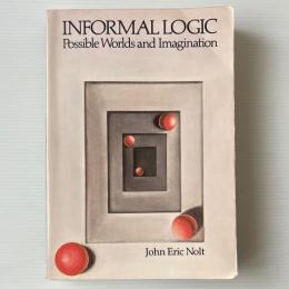 Informal Logic: Possible Worlds and Imagination