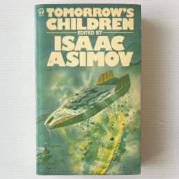 Tomorrow's Children: 18 Tales of Fantasy and Science Fiction