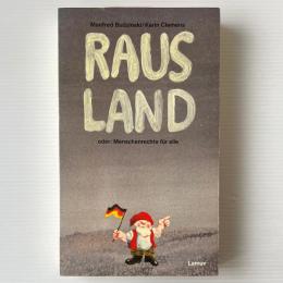 Rausland oder Menschenrechte für alle