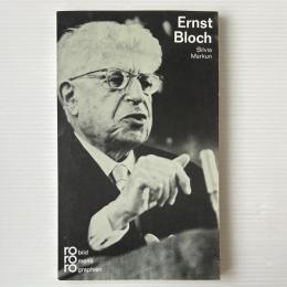 Ernst Bloch mit Selbstzeugnissen und Bilddokumenten