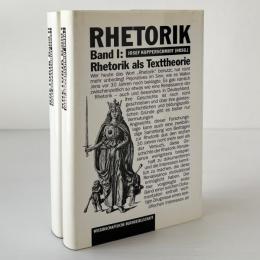 Rhetorik. 2 Bände. Band I: Rhetorik als Texttheorie. Band II: Wirkungsgeschichte der Rhetorik