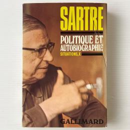 Situations X. politique et autobiographie