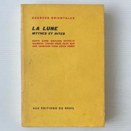 La lune mythes et rites / Sources orientales