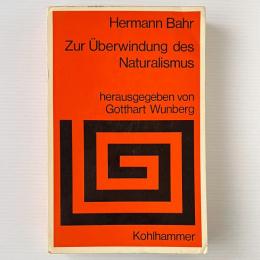 Zur Überwindung Des Naturalismus
