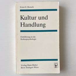 Kultur und Handlung : Einführung in die Kulturpsychologie