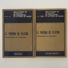 Le Phédon de Platon: Commentaire et traduction Vol.1.2