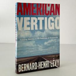 American Vertigo: Traveling America in the Footsteps of Tocqueville