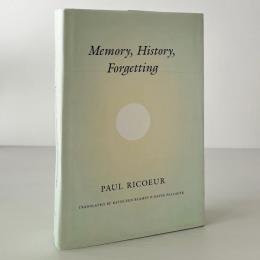 Memory, History, Forgetting