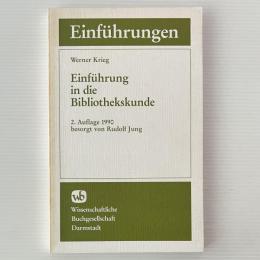 Einführung in die Bibliothekskunde