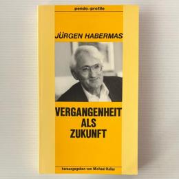 Vergangenheit als Zukunft