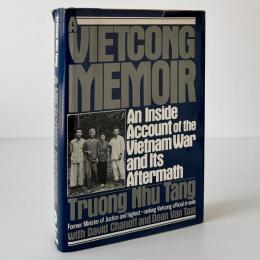 A Vietcong Memoir: An Inside Account of the Vietnam War and Its Aftermath
