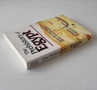 Prehistory of Egypt : From the First Egyptians to the First Pharaohs