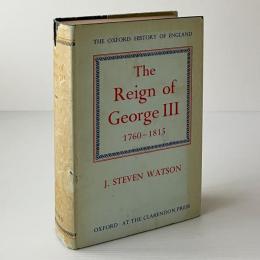 The Reign of George III :1760-1815