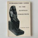 A General Introductory Guide to the Egyptian Collections in the British Museum