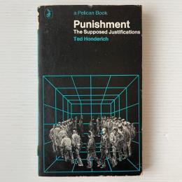 Punishment: The Supposed Justifications