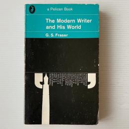 Modern Writer and His World