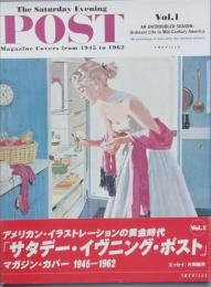 「サタデー・イヴニング・ポスト」マガジン・カバー
　Ｖｏｌ.⒈1945～1962　　　　Ｖｏｌ.２　194６～1962