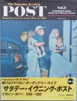 「サタデー・イヴニング・ポスト」マガジン・カバー
　Ｖｏｌ.⒈1945～1962　　　　Ｖｏｌ.２　194６～1962
