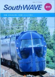 Ｓｏｕｔｈ ＷＡＶＥ　創刊号