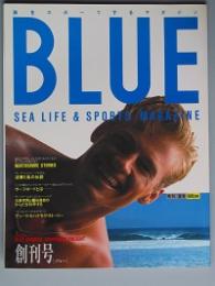 ＢＬＵＥ　創刊号