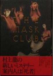 ＴＨＥ ＭＡＳＫ ＣＬＵＢ