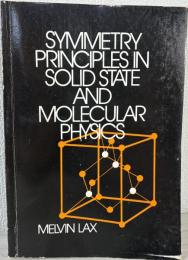 Symmetry Principles in Solid State and Molecular Physics