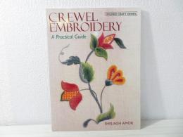 Crewel Embroidery: A Practical Guide (Milner Craft Series)