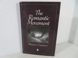 The Romantic Movement (The Making of Europe)