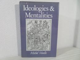 Ideologies and Mentalities