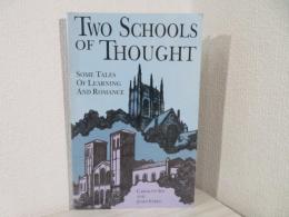 Two Schools of Thought