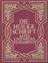 Die Heilige Schrift: Altes und Neues Testament [聖書: 旧約・新約]