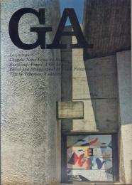 Le Corbusier : Chapelle Notre Dame du Haut, Ronchamp, France. 1950-54 【GA Global Architecture 7】