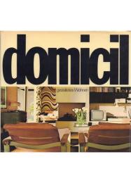 Domicil: gestaltetes Wohnen [住居:デザインされた暮らし]