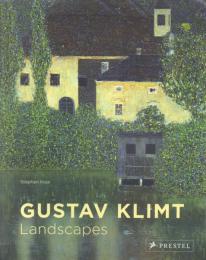 GUSTAV KLIMT: Landscapes [グスタフ・クリムト]