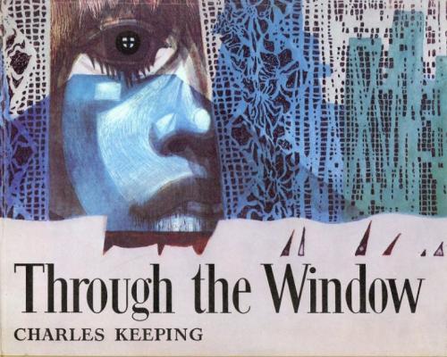 Through the Window〈チャールズ・キーピング絵本〉(Charles Keeping