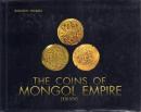 Монголын эзэнт гүрний зоосон мөнгө ба хаадын овгийн тамга : XIII-XIV зуун = The Coins of Mongol Empire and Clan Tamgha of Khans : XIII-XIV[モンゴル帝国の貨幣: 8-14世紀]