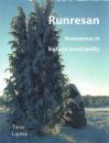 Runresan: Runestones in Sigtuna municipality = Sigtuna kommuns runstenar [スウェーデン・シグトゥーナ市のルーン石碑]