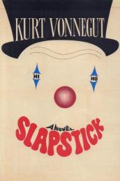 SLAPSTICK : or, Lonesome no more! : a novel [カート・ヴォネガット スラップスティック 原書初版]