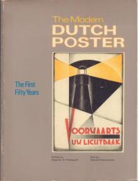The Modern Dutch Poster: The First Fifty Years, 1890-1940